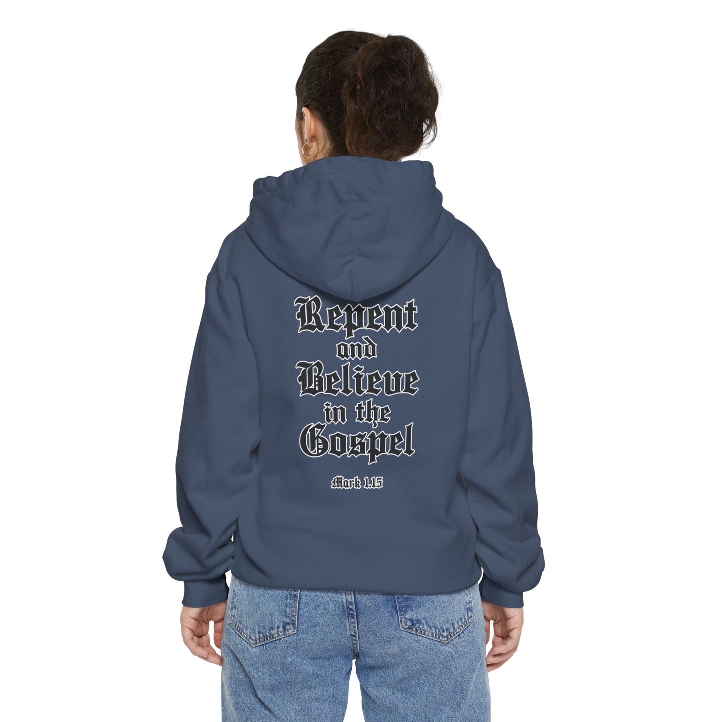 Repent Believe in the Gospel Hoodie