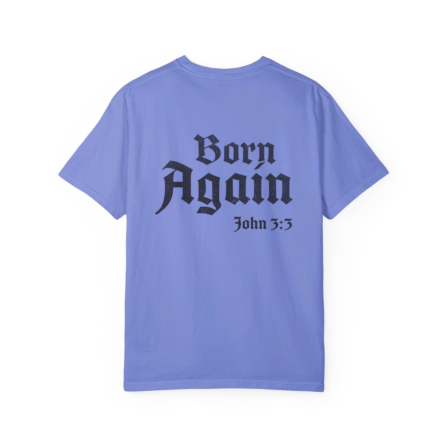 Born Again Shirt