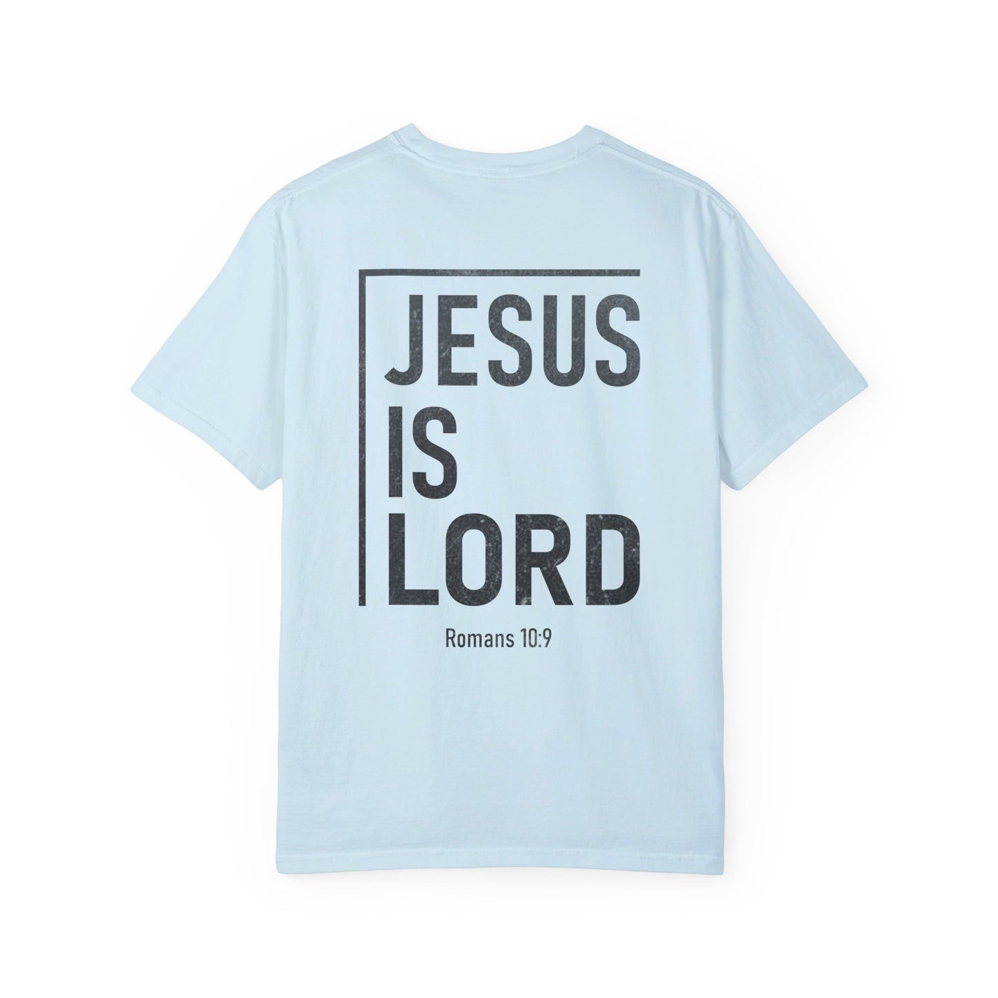 Jesus is Lord Shirt