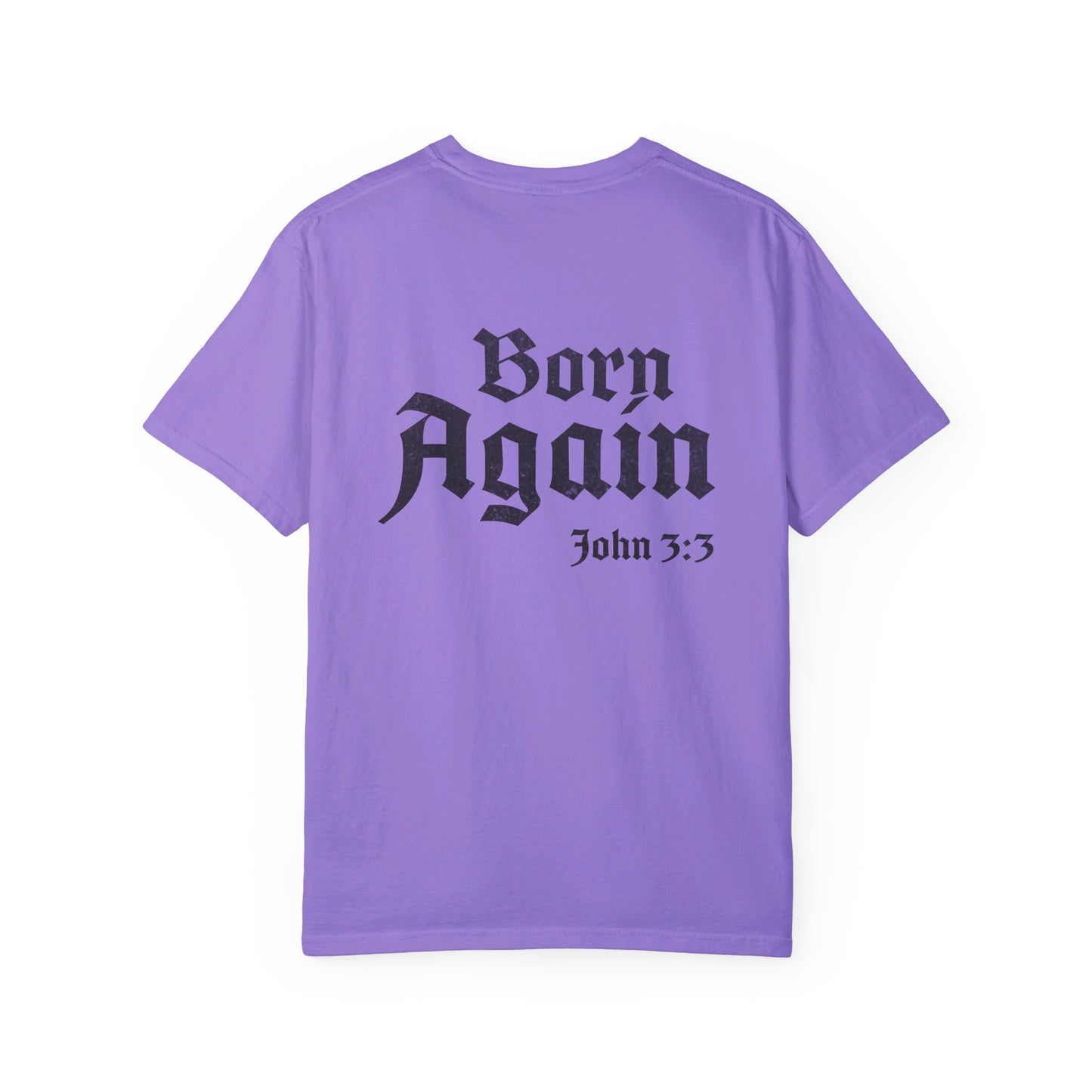 Born Again Shirt