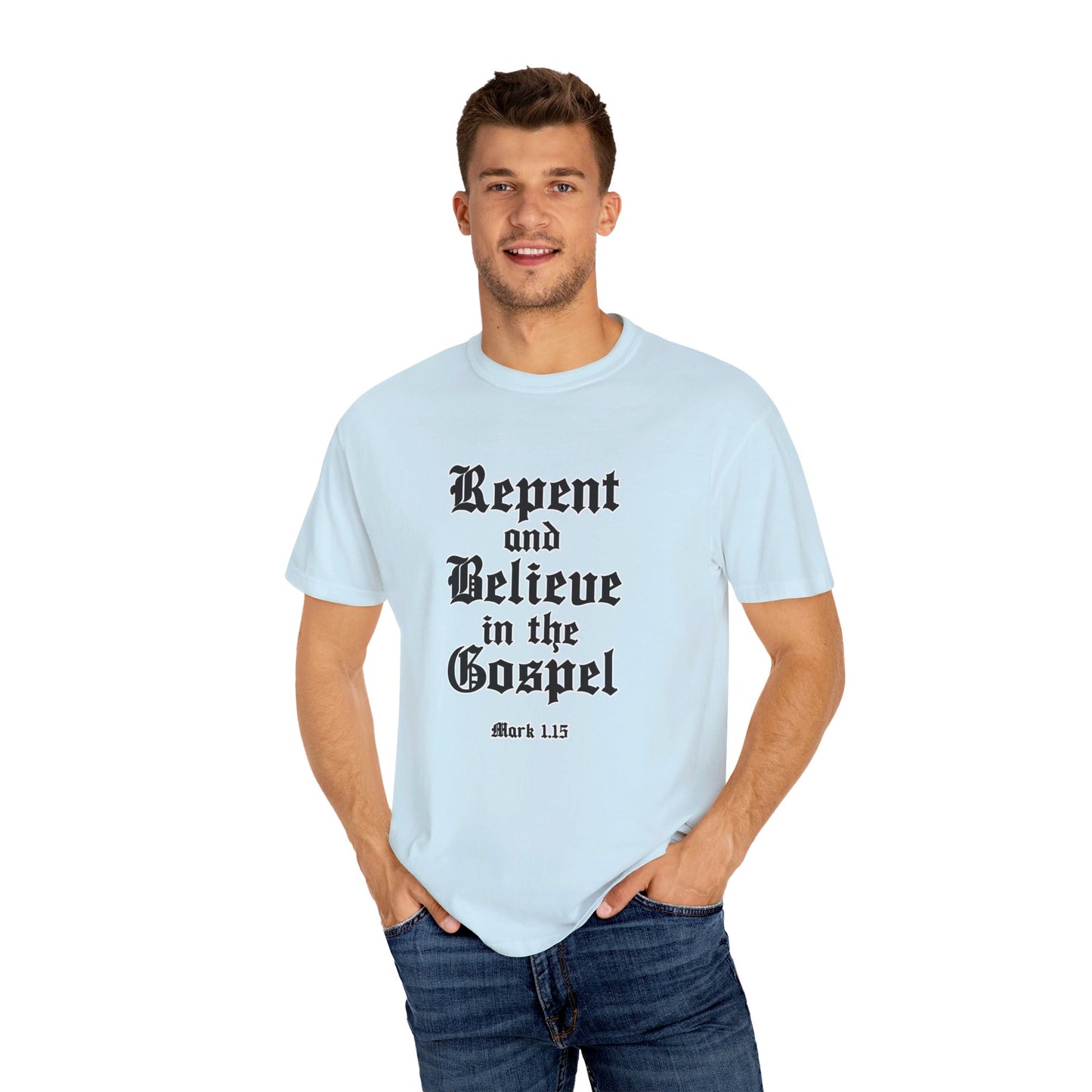 Repent & Believe in the Gospel Shirt