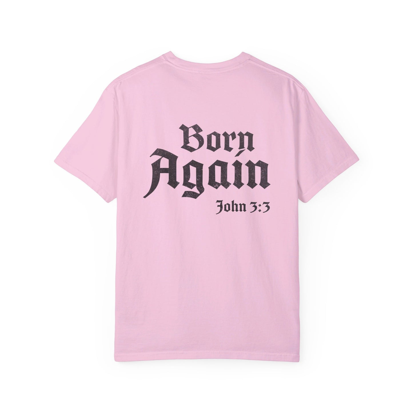 Born Again Shirt