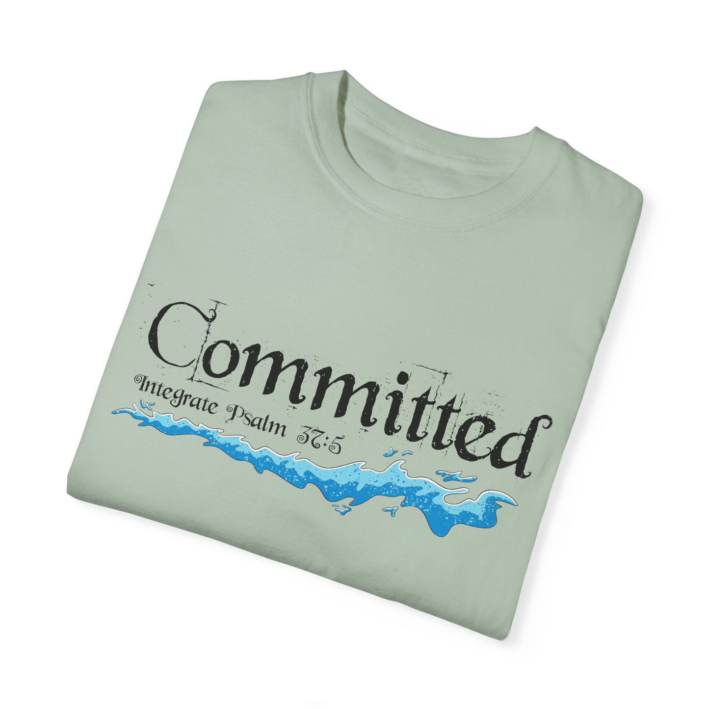 Committed Baptised Shirt Black Text