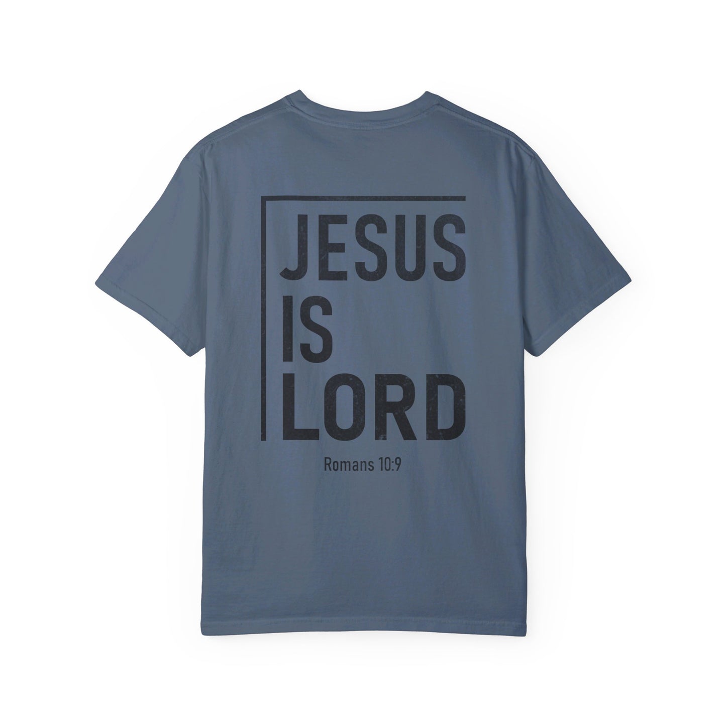 Jesus is Lord Shirt