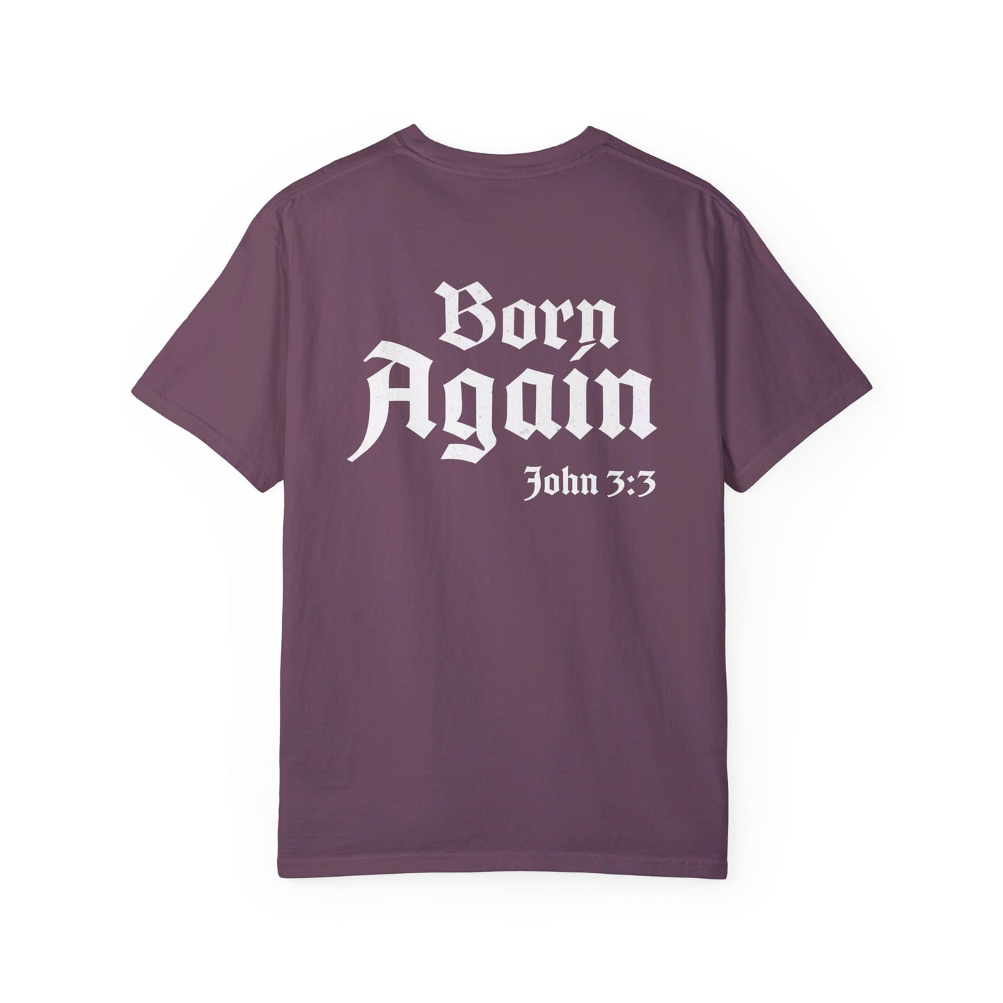 Born Again Shirt