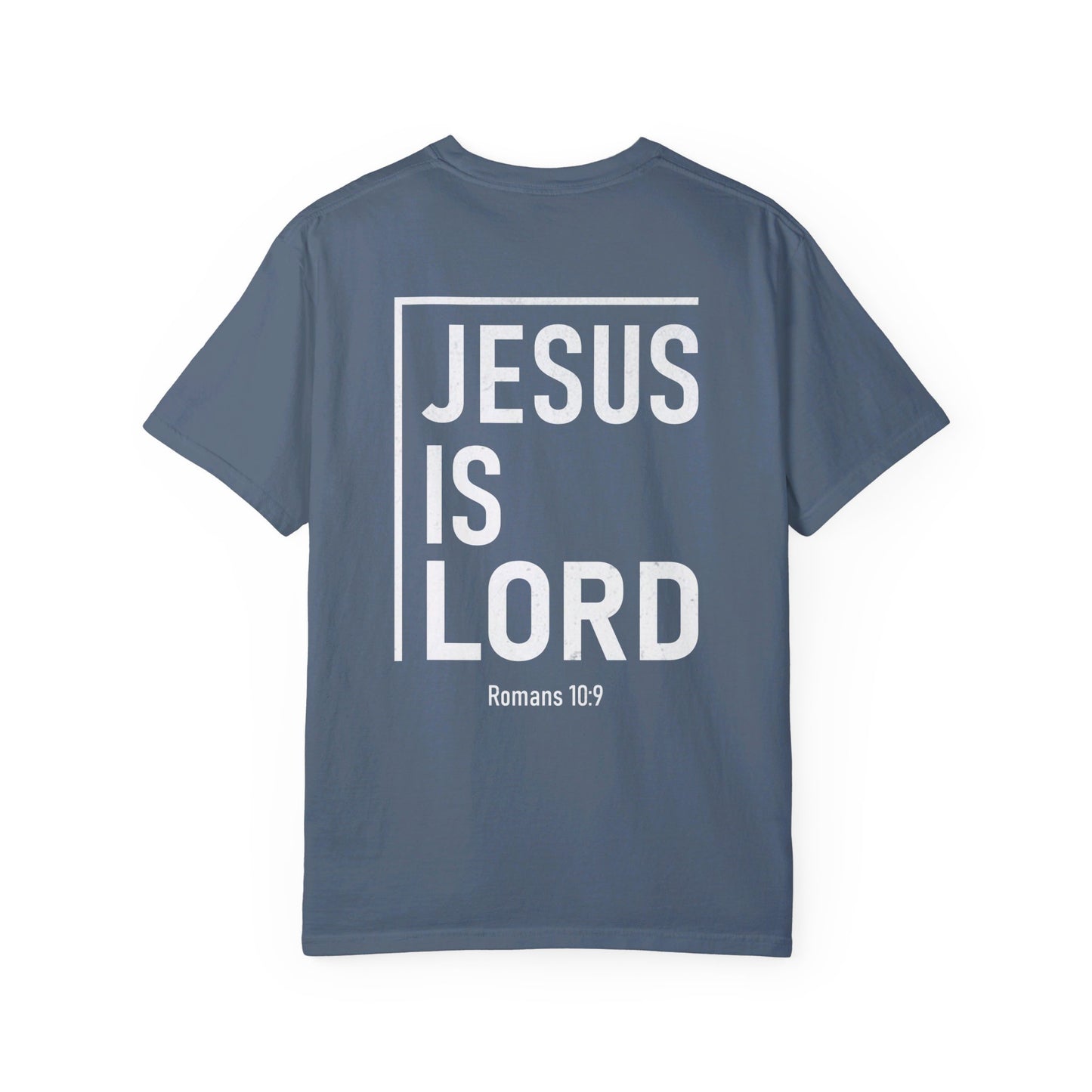 Jesus is Lord Shirt