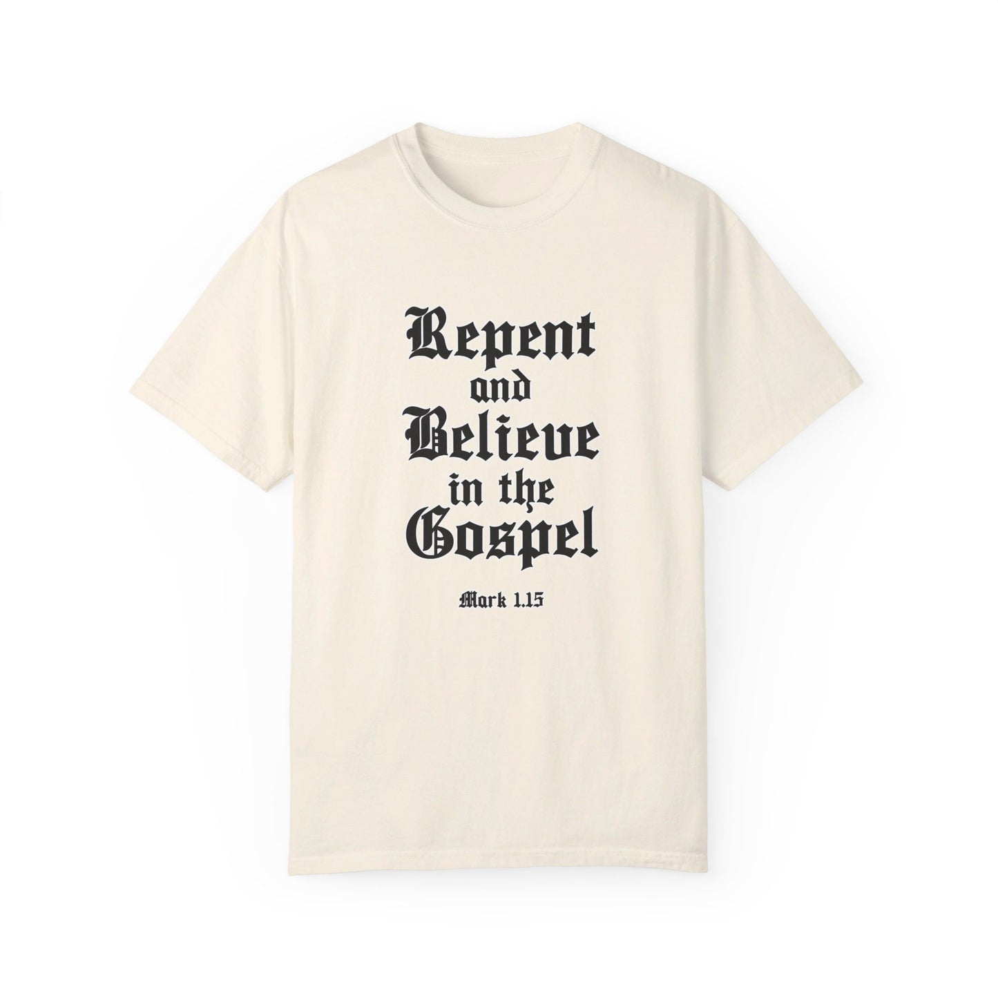 Repent & Believe in the Gospel Shirt