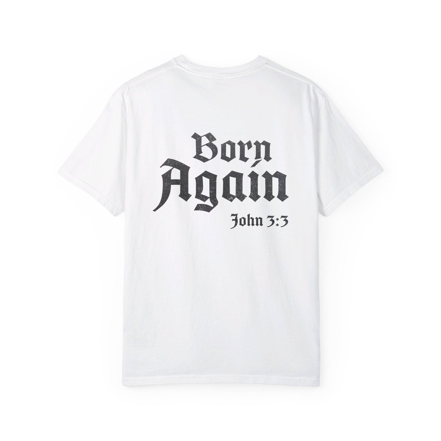 Born Again Shirt