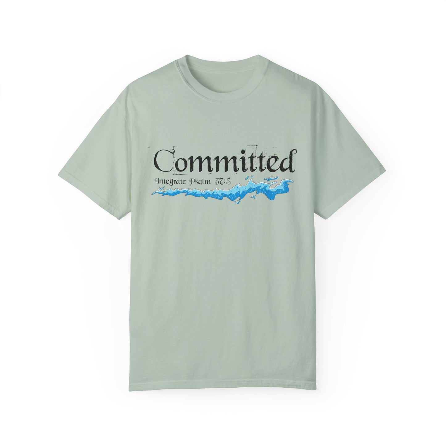 Committed Baptised Shirt Black Text