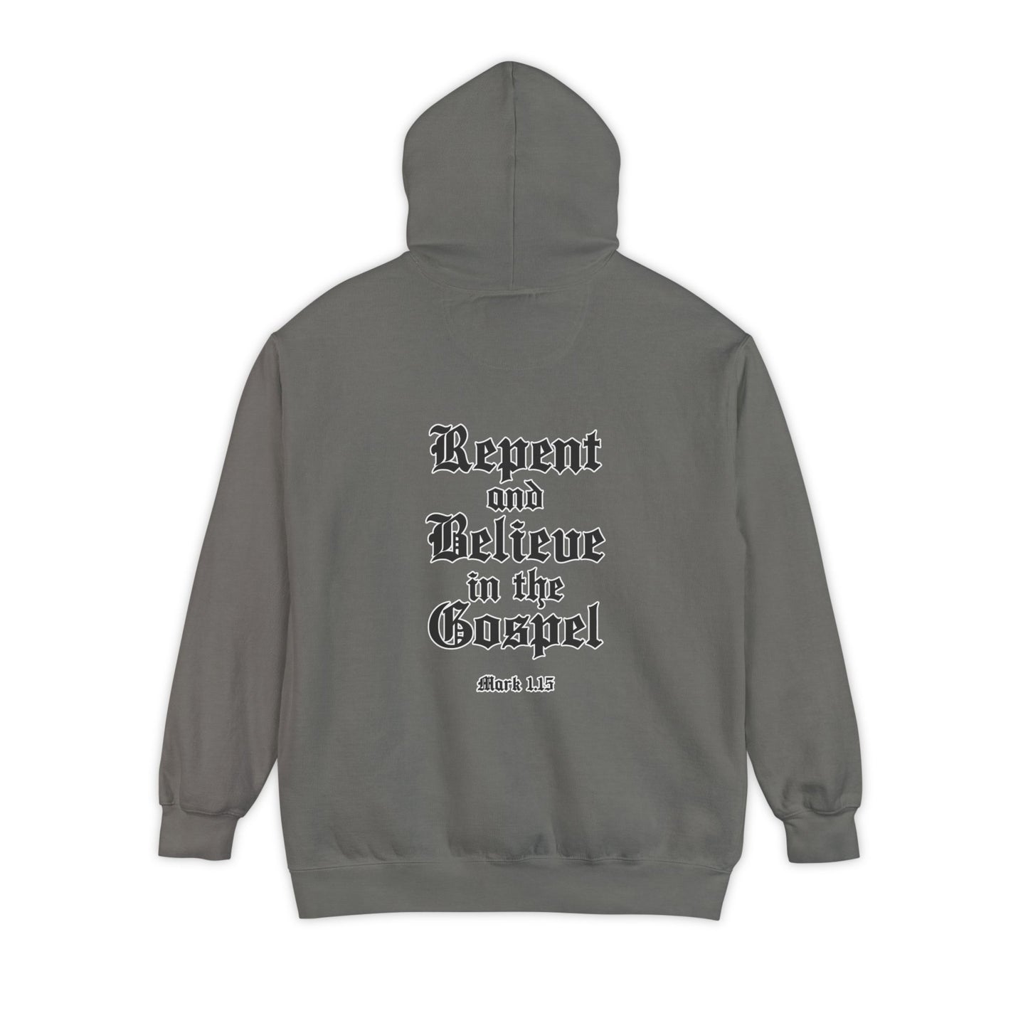 Repent Believe in the Gospel Hoodie