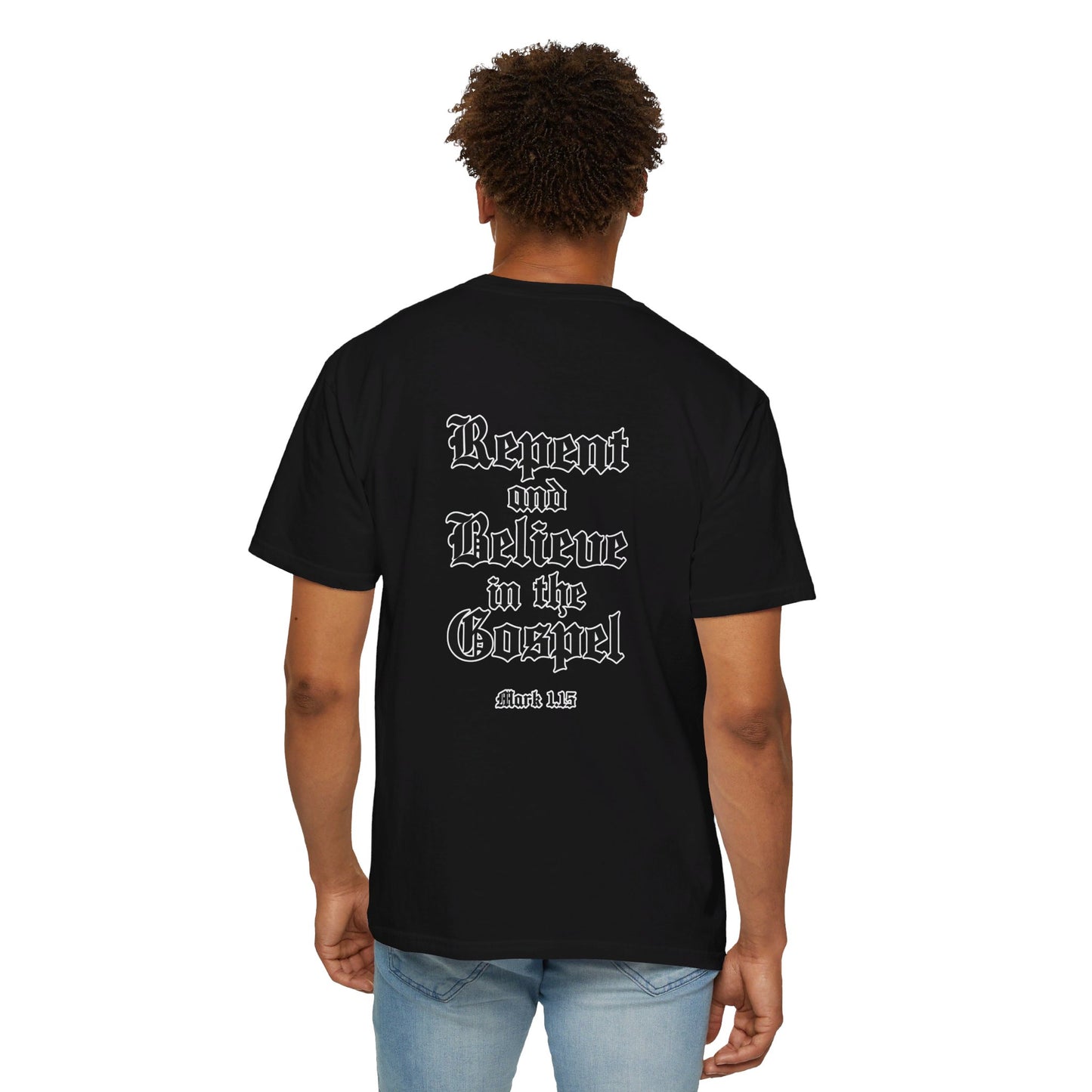 Repent and Believe in the Gospel Shirt