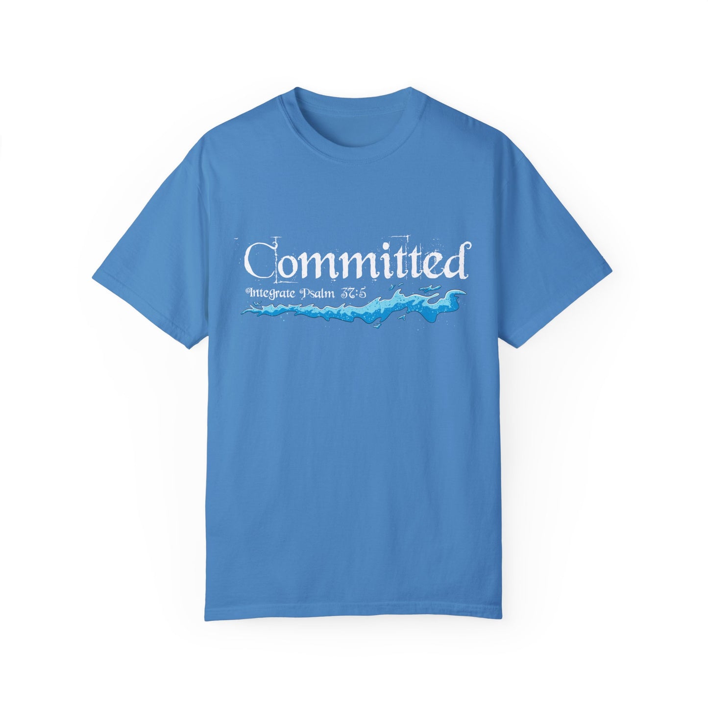 Committed Baptised Shirt White Text