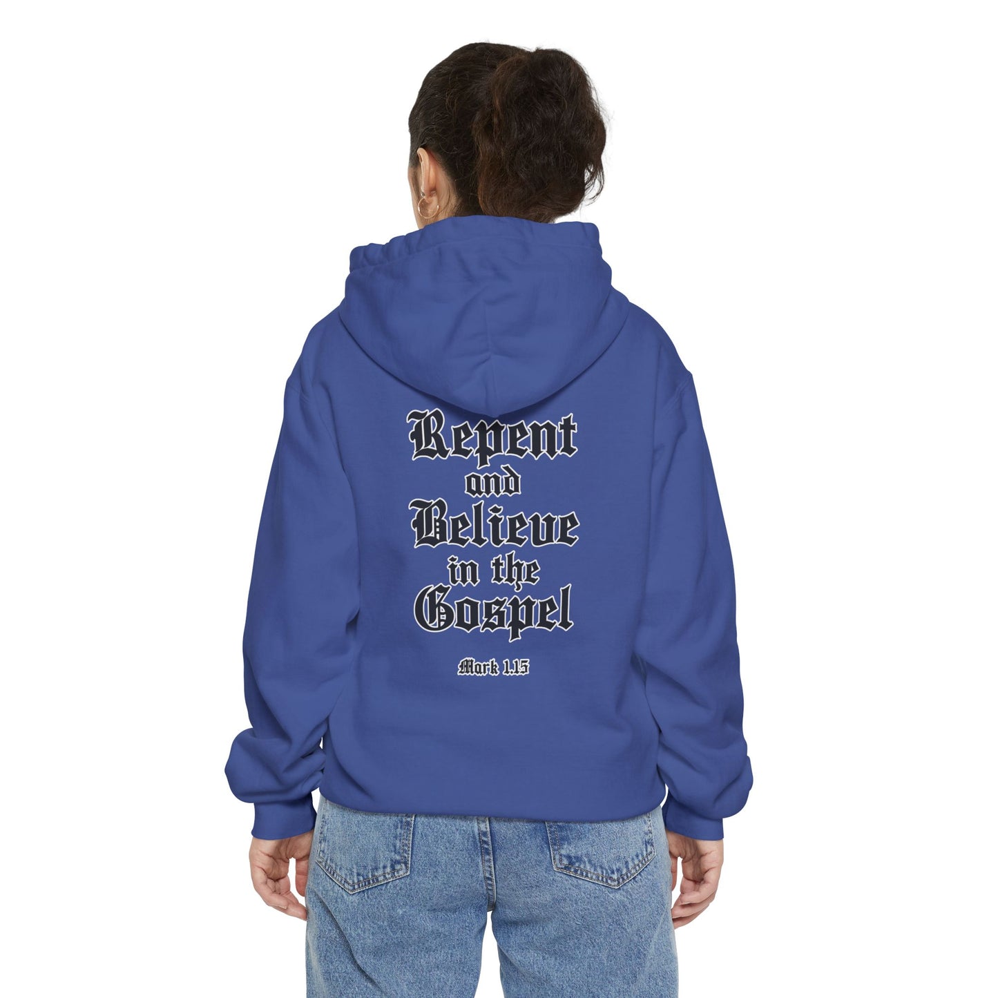 Repent Believe in the Gospel Hoodie