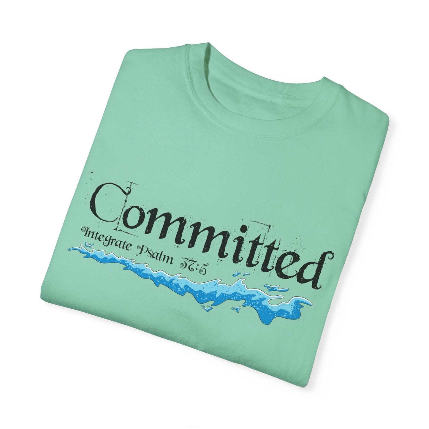 Committed Baptised Shirt Black Text