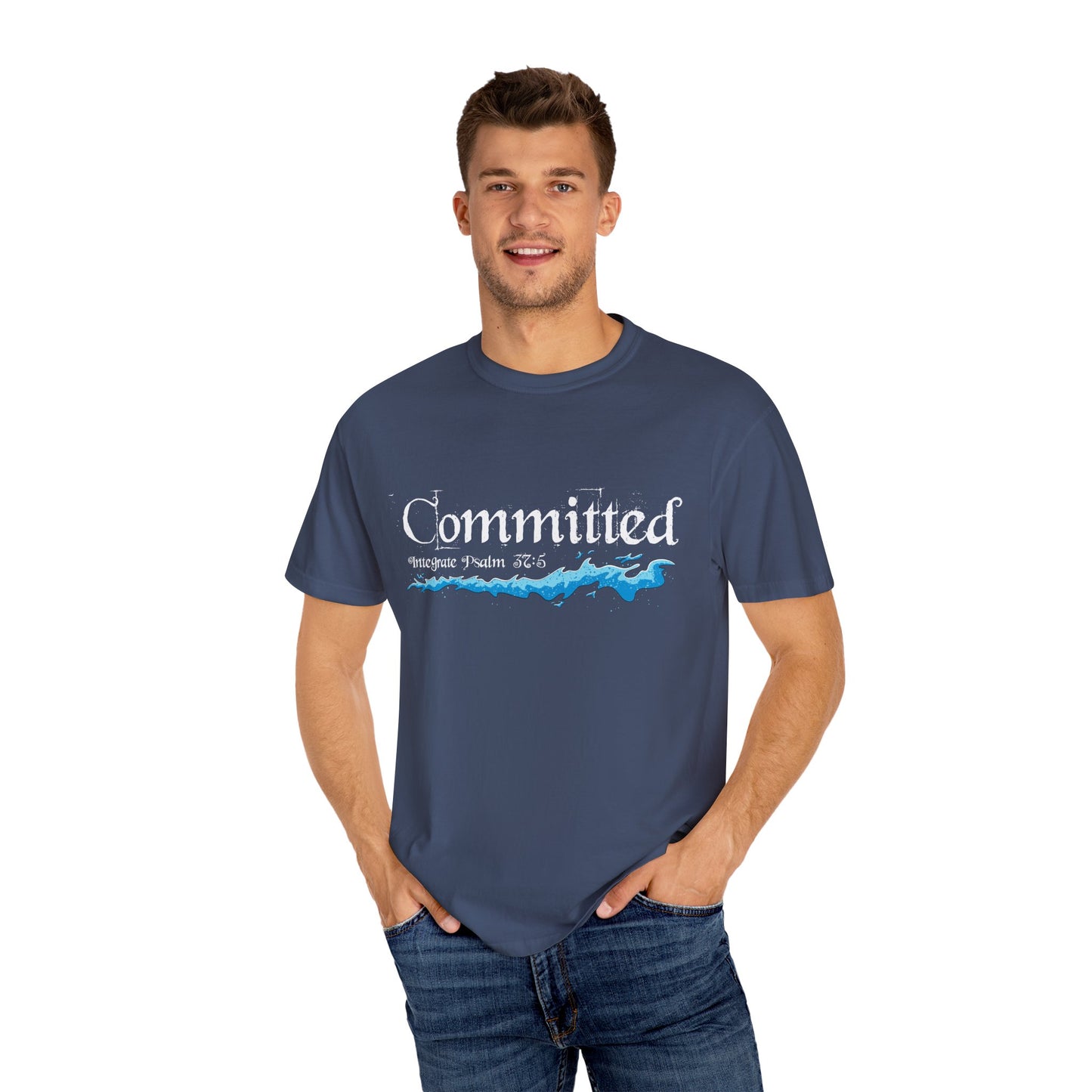 Committed Baptised Shirt White Text