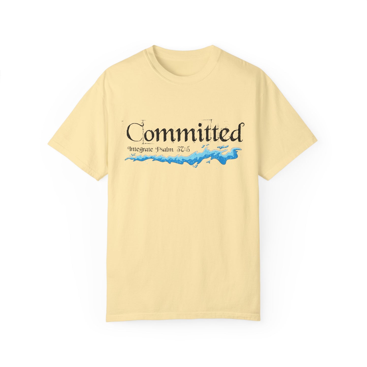 Committed Baptised Shirt Black Text