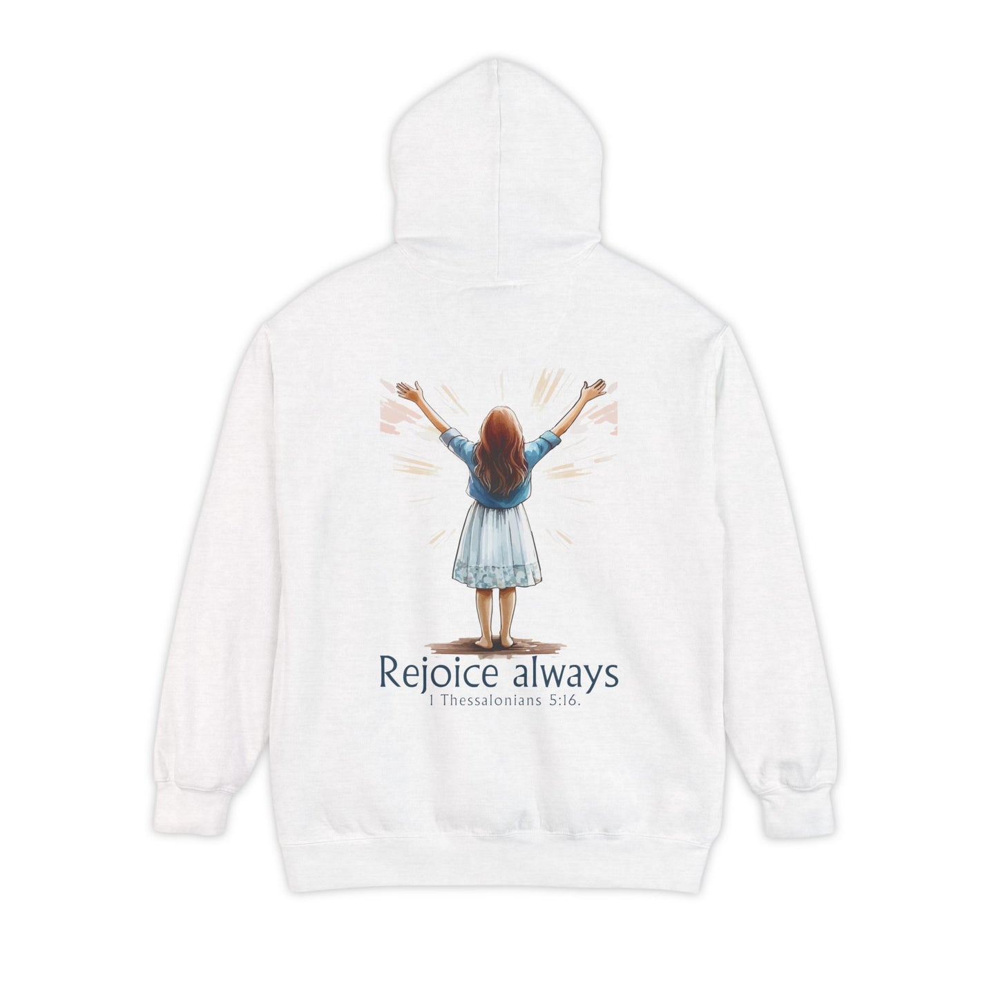 Rejoice Always Hoodie