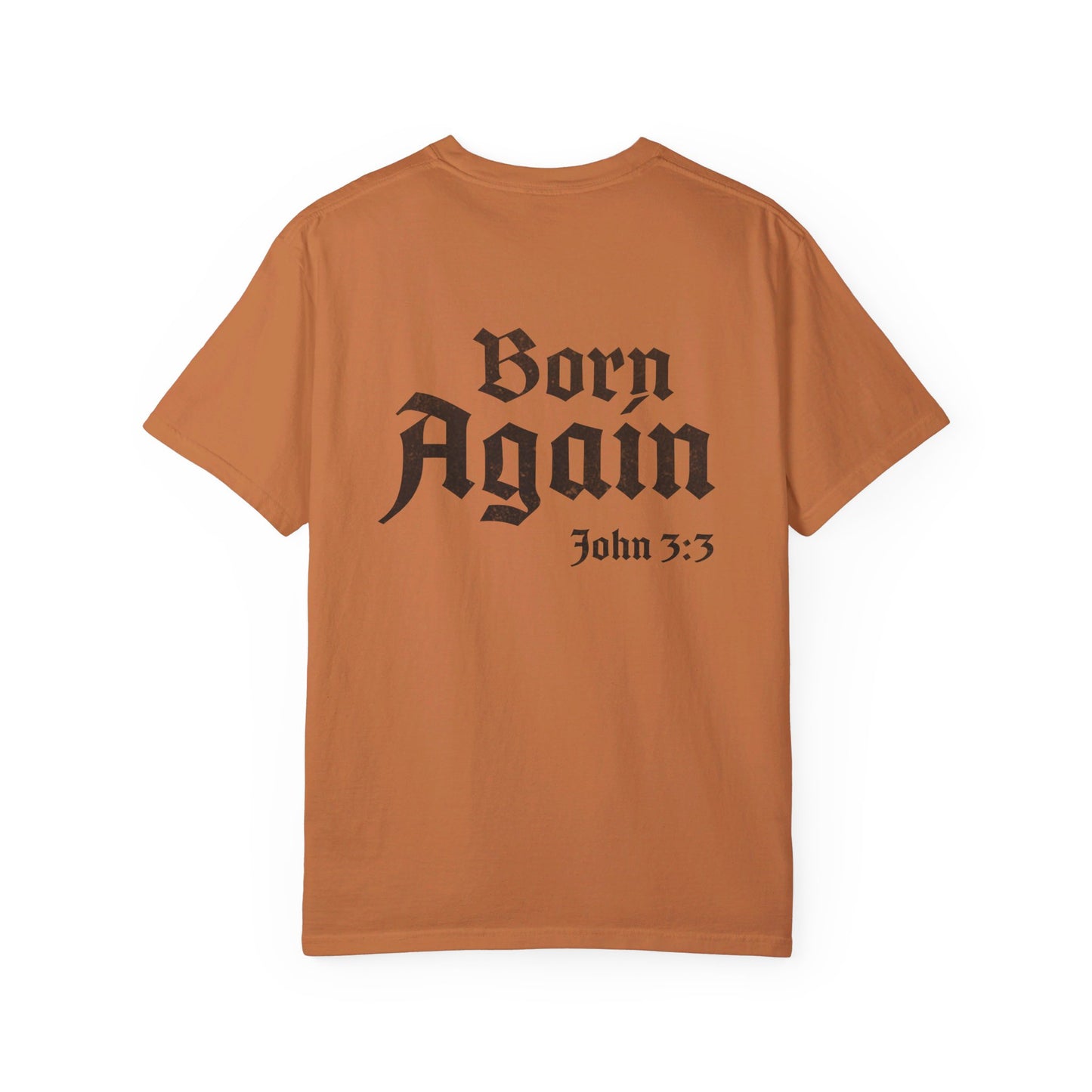 Born Again Shirt