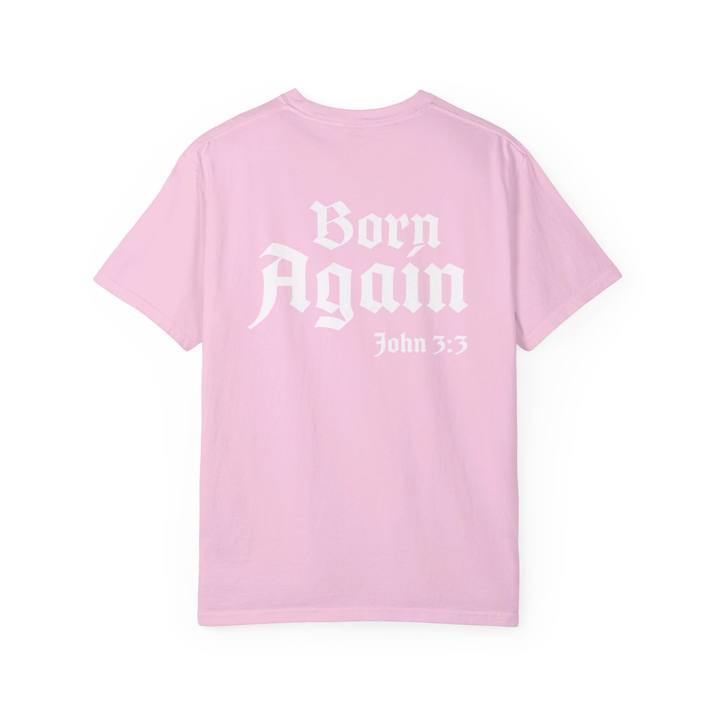 Born Again Shirt