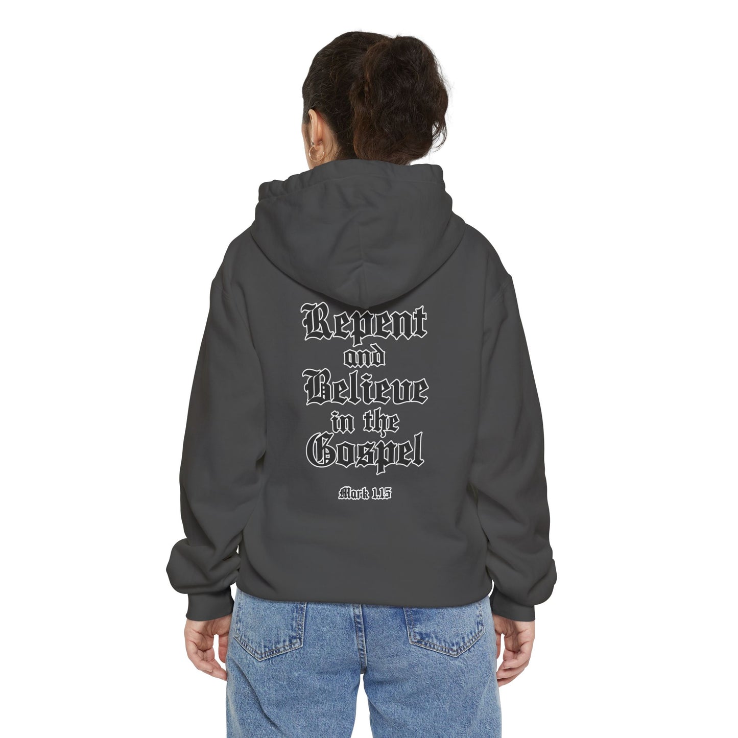 Repent Believe in the Gospel Hoodie