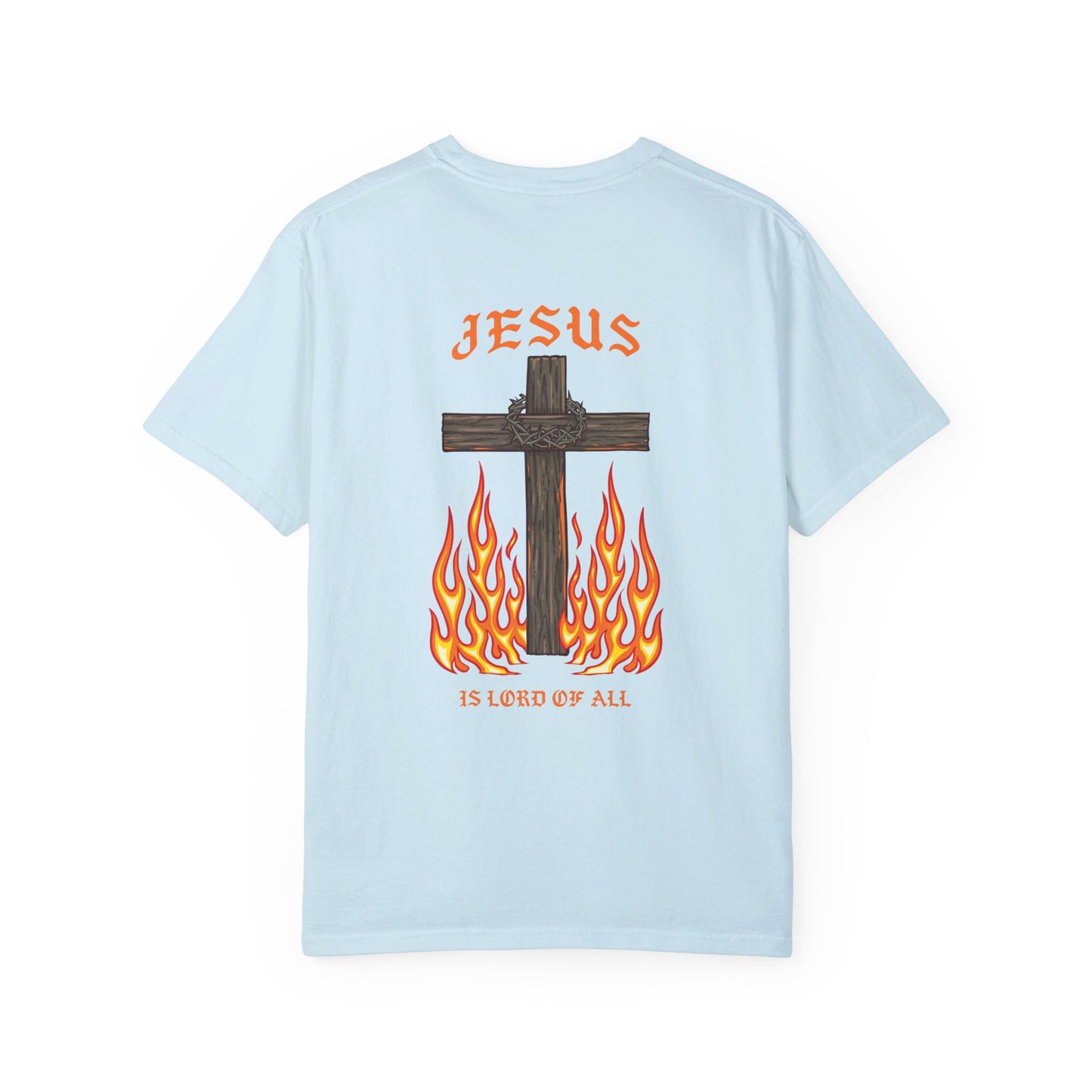 Jesus is Lord of all Shirt