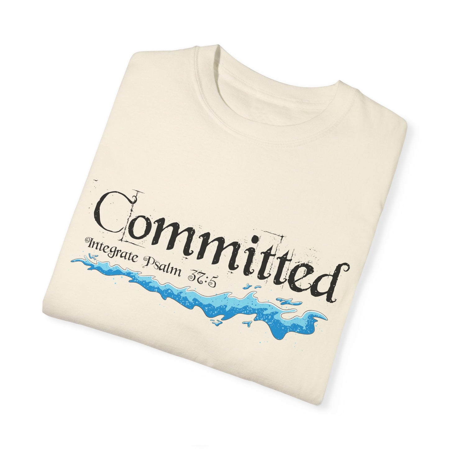 Committed Baptised Shirt Black Text