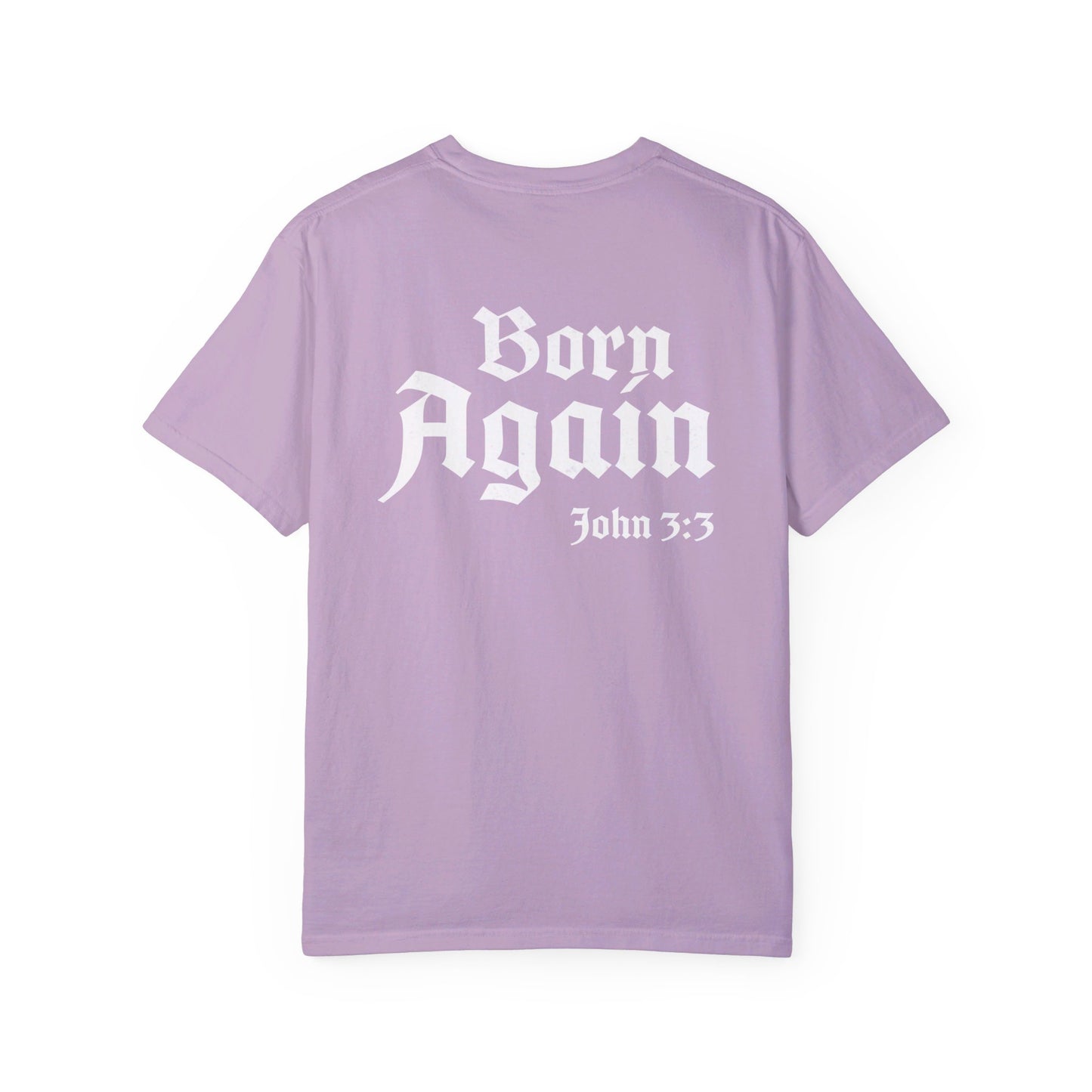 Born Again Shirt