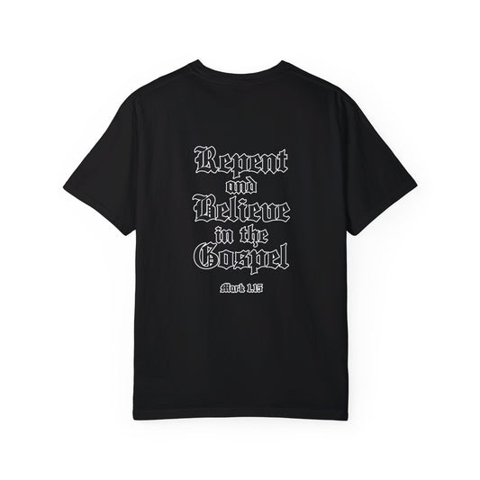 Repent Believe in the Gospel Shirt