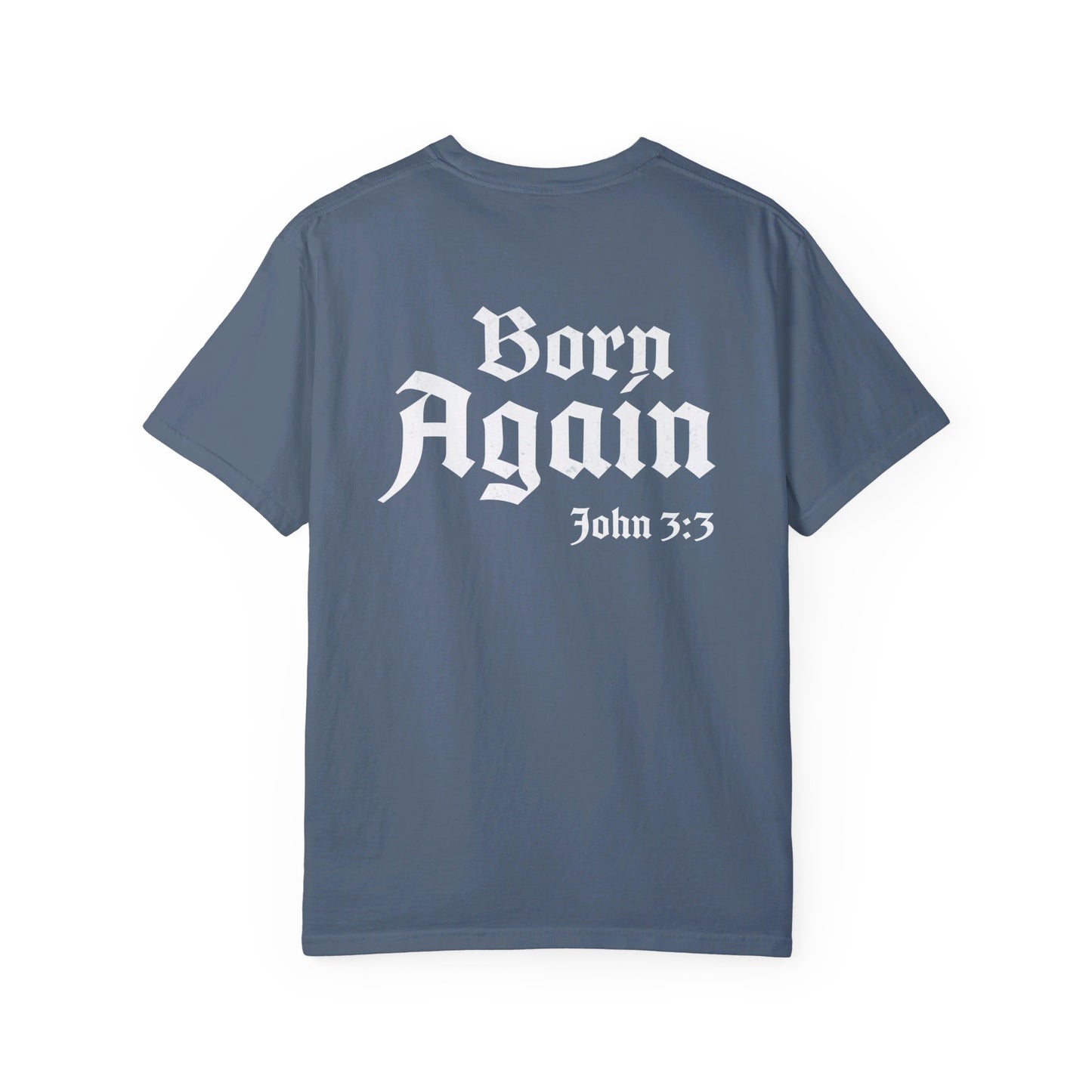 Born Again Shirt