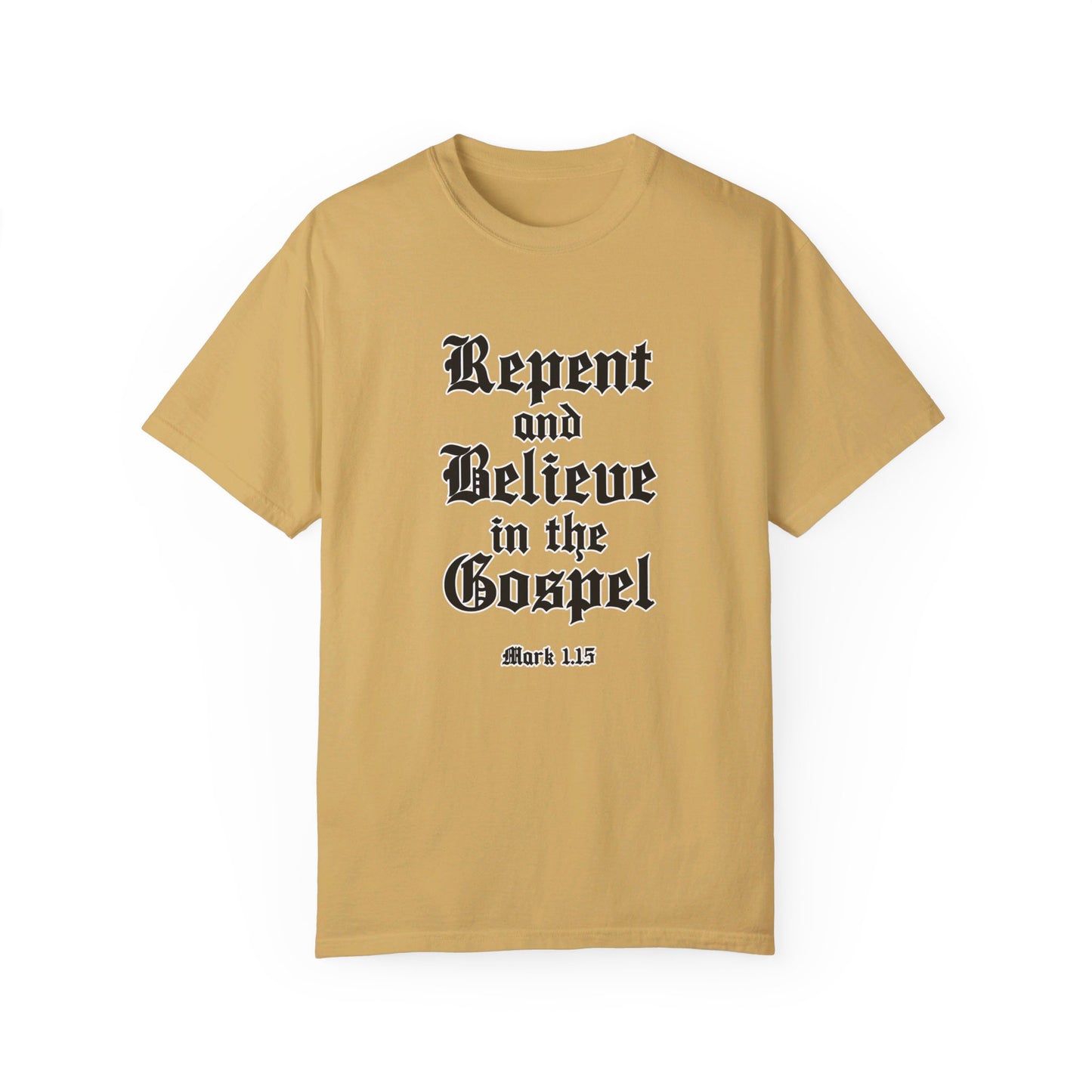 Repent & Believe in the Gospel Shirt