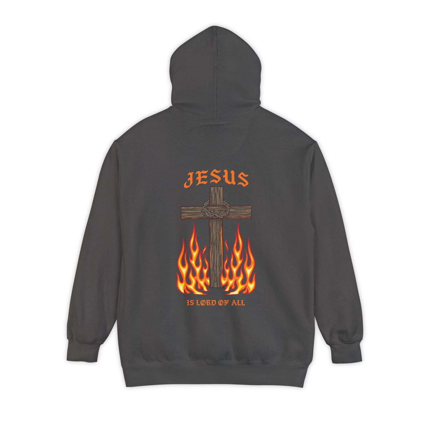 Jesus is Lord of all Unisex Garment-Dyed Hoodie