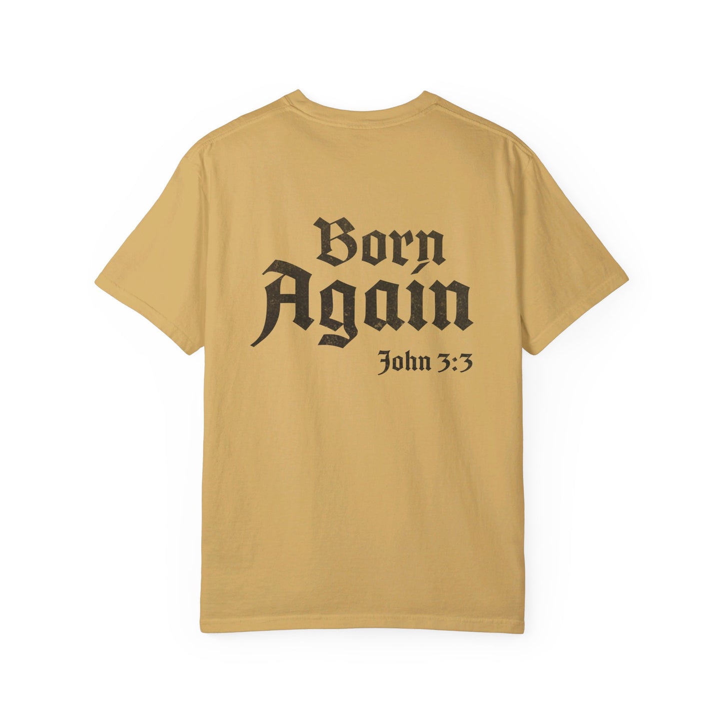 Born Again Shirt