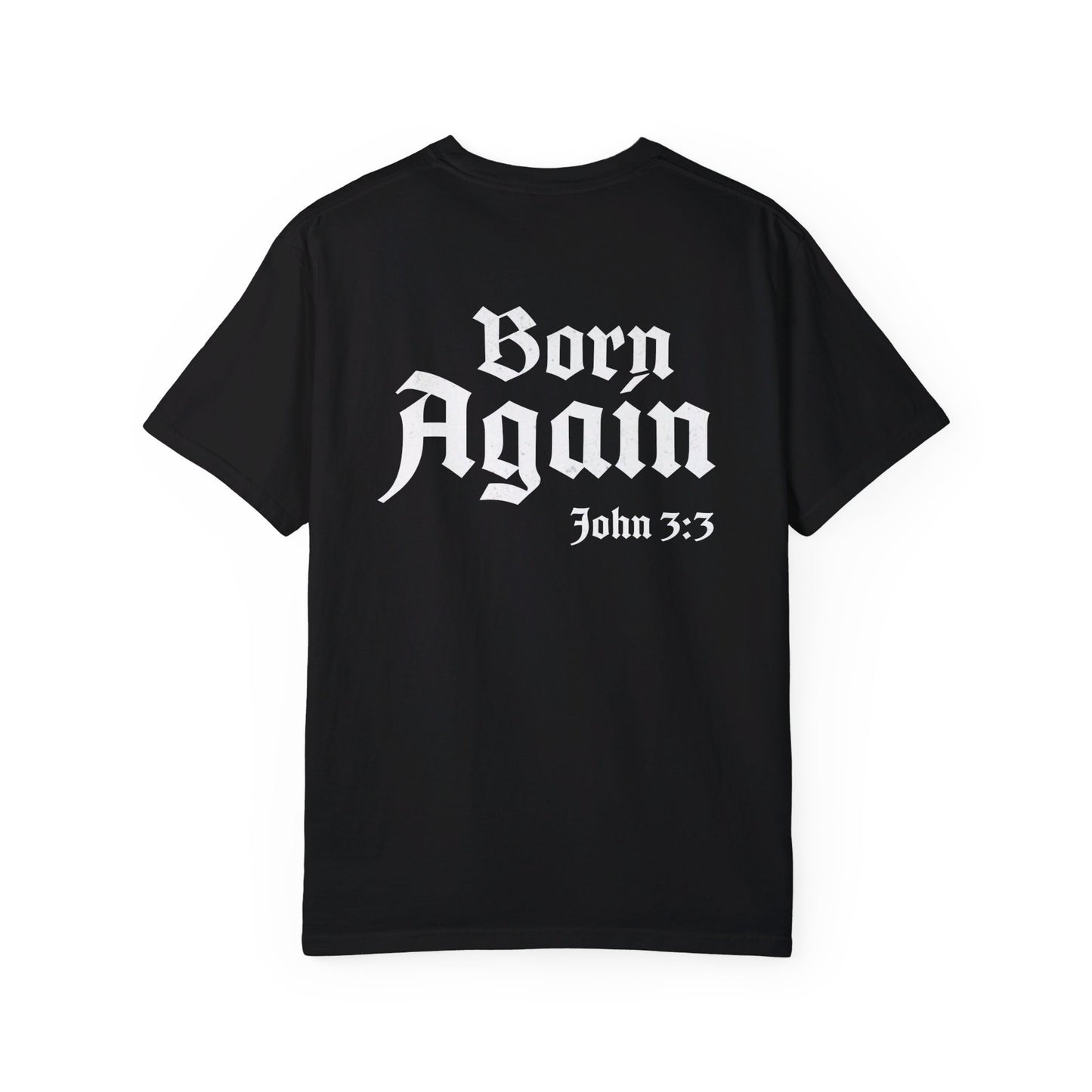 Born Again Shirt