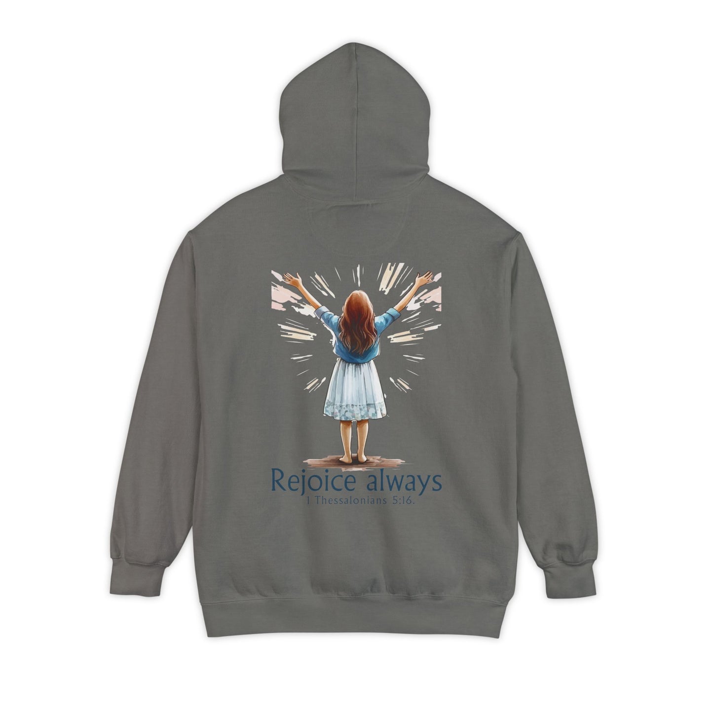 Rejoice Always Hoodie